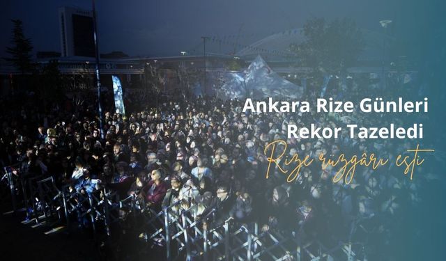 Başkent’te 4 gün boyunca Rize rüzgârı esti
