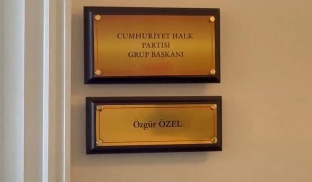 Özgür Özel'in TBMM'deki 'unvanı' değişti