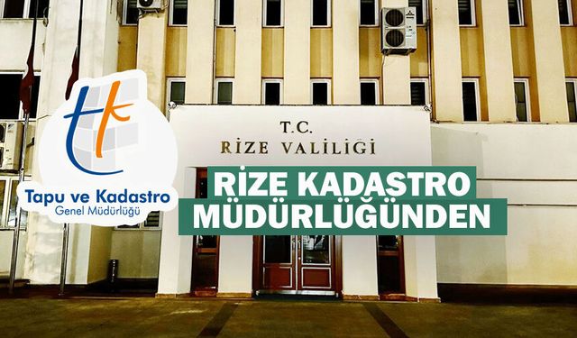 RİZE KADASTRO MÜDÜRLÜĞÜ