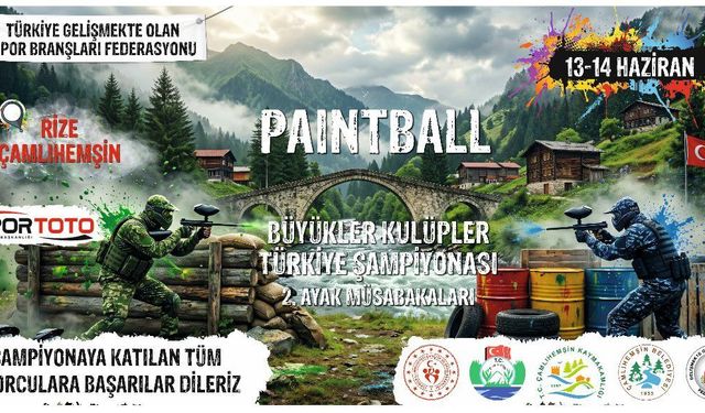 Çamlıhemşin ilk kez Paintball Türkiye Şampiyonası'na ev sahipliği yapıyor