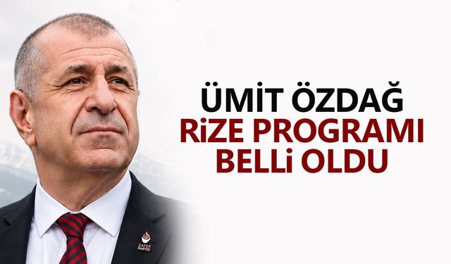 Özdağ’ın Rize programı belli oldu: Pazar ve Çayeli’nde esnafla buluşacak