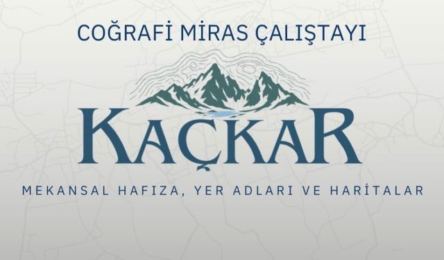 Kaçkarların Hafızası Geleceğe Taşınacak