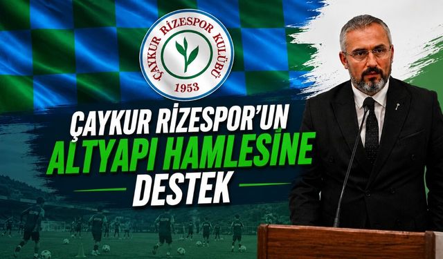 Anahtar Parti Rize’den Çaykur Rizespor’un Altyapı Projesine Destek