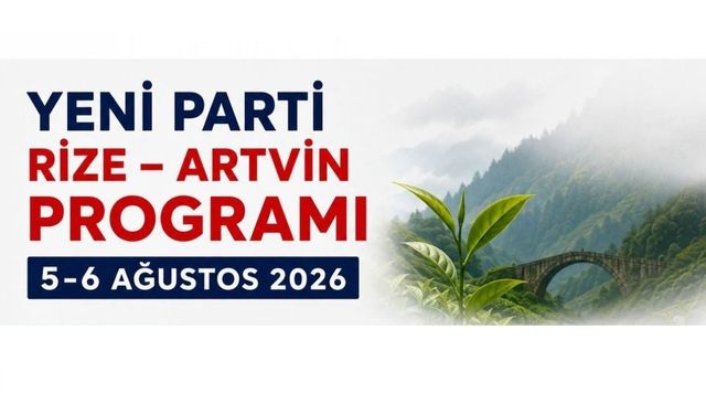 Yeni Parti Milletvekilleri Rize'ye Geliyor