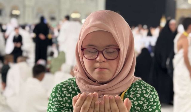 Down sendromlu Hüma'nın umre hayali gerçek oldu