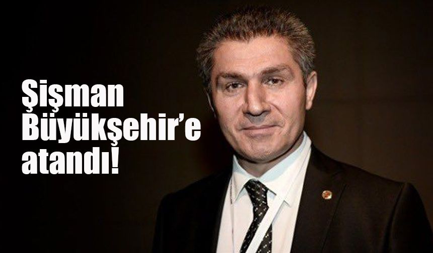 Çayelili Besim Şişman Büyükşehir'de Genel Sekreter oldu