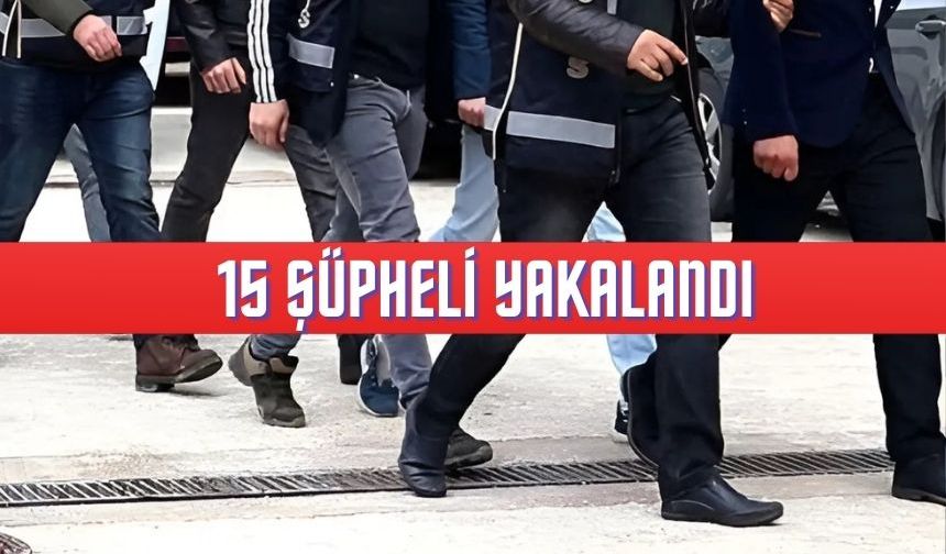 Rize ve Çayeli'nde Uyuşturucu Operasyonu: 15 Şüpheli Yakalandı