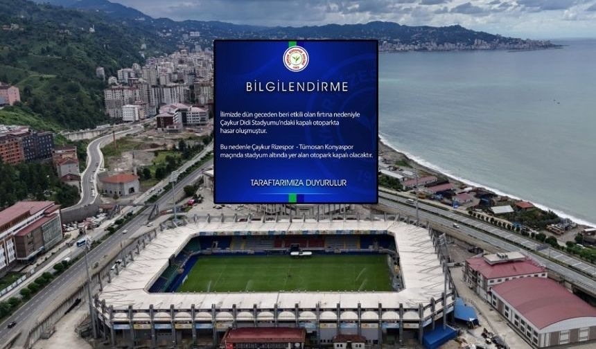 Çaykur Rizespor’dan Duyuru; Otopark Kapatıldı