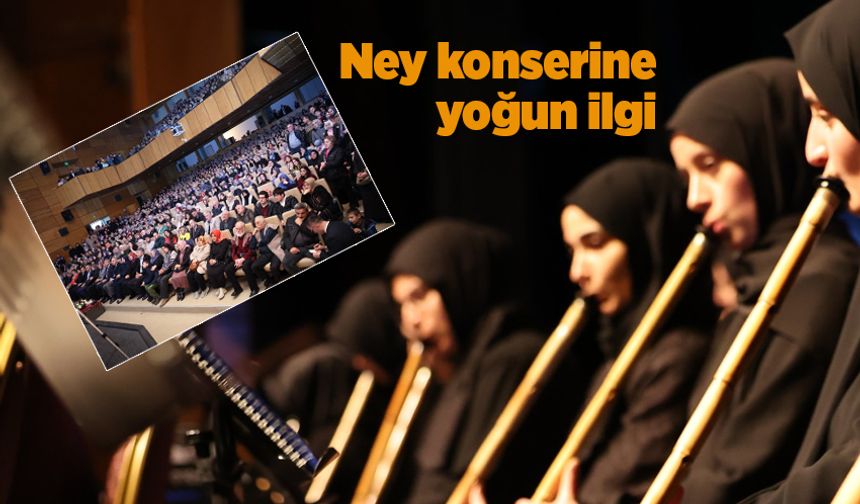 Rize’de gönüllere dokunan 40 Ney konserine yoğun ilgi