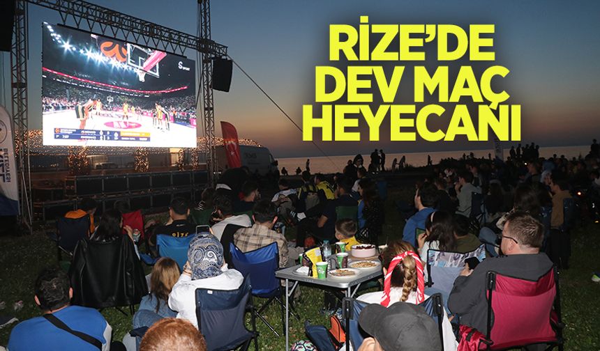 Rize'de Fenerbahçe Beko'nun THY Avrupa Ligi Dörtlü Final şampiyonluk maçı dev ekranda takip edildi