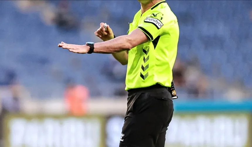 Süper Lig'de 36. hafta maçlarını yönetecek hakemler açıklandı