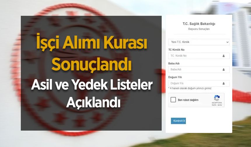 Sağlık Bakanlığı Rize İşçi Alımı Kura Sonuçları Açıklandı