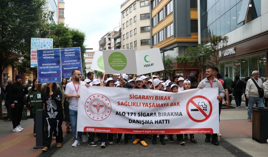 Trabzon'da "Dünya Tütünsüz Günü" yürüyüşü yapıldı