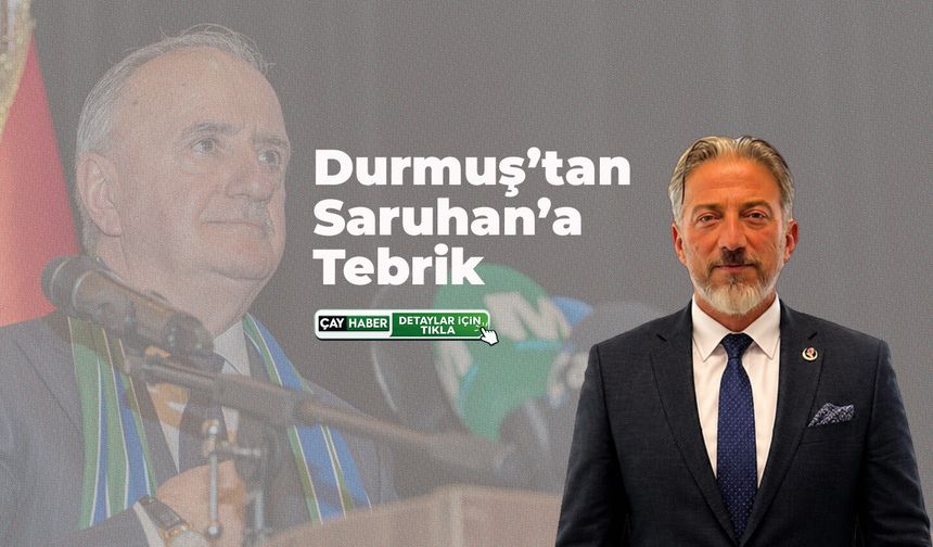 BBP Çayeli İlçe Başkanı Mustafa Durmuş’tan Ali Zeki Saruhan’a Tebrik