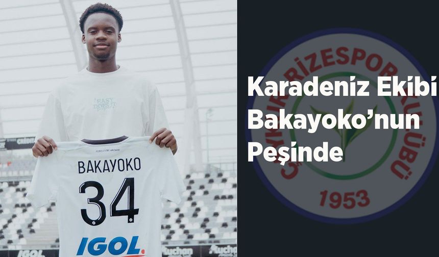 Rizespor, Siaka Bakayoko Transferinde Sona Yaklaşıyor