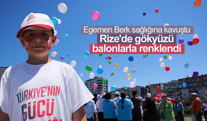 Rize'de lösemiyi yenen 9 yaşındaki çocuk için gökyüzüne balon bırakıldı