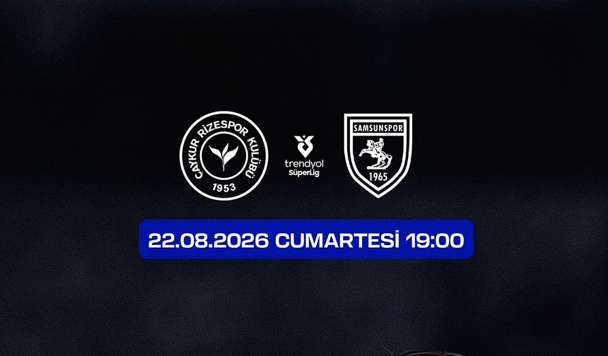 Çaykur Rizespor-Samsunspor Maçının Biletleri Satışa Çıktı