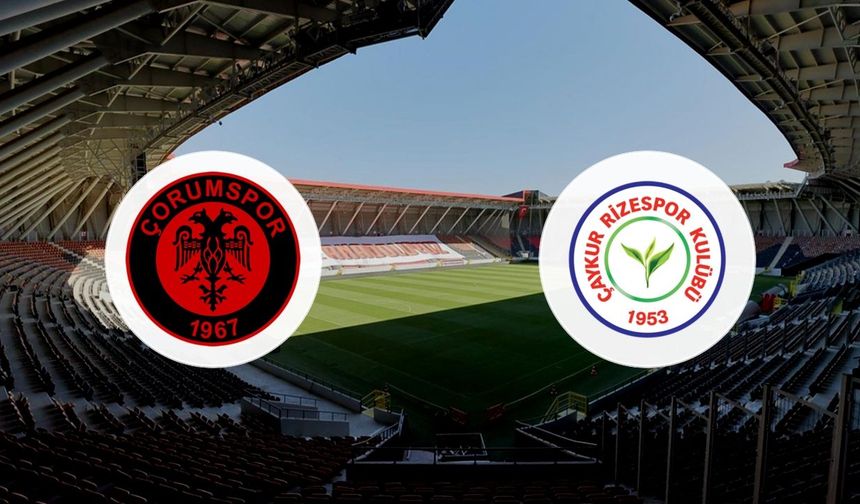 Süper Lig'de 8. haftanın perdesi Arca Çorum FK - Çaykur Rizespor maçı ile yarın açılacak